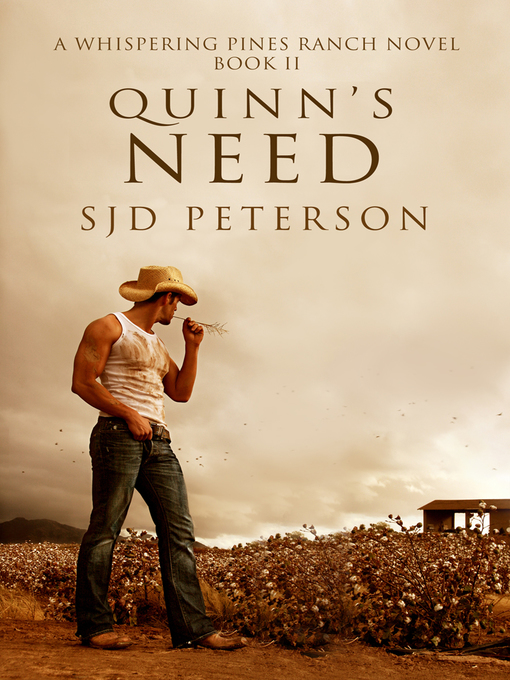 Title details for Quinn's Need by SJD Peterson - Available